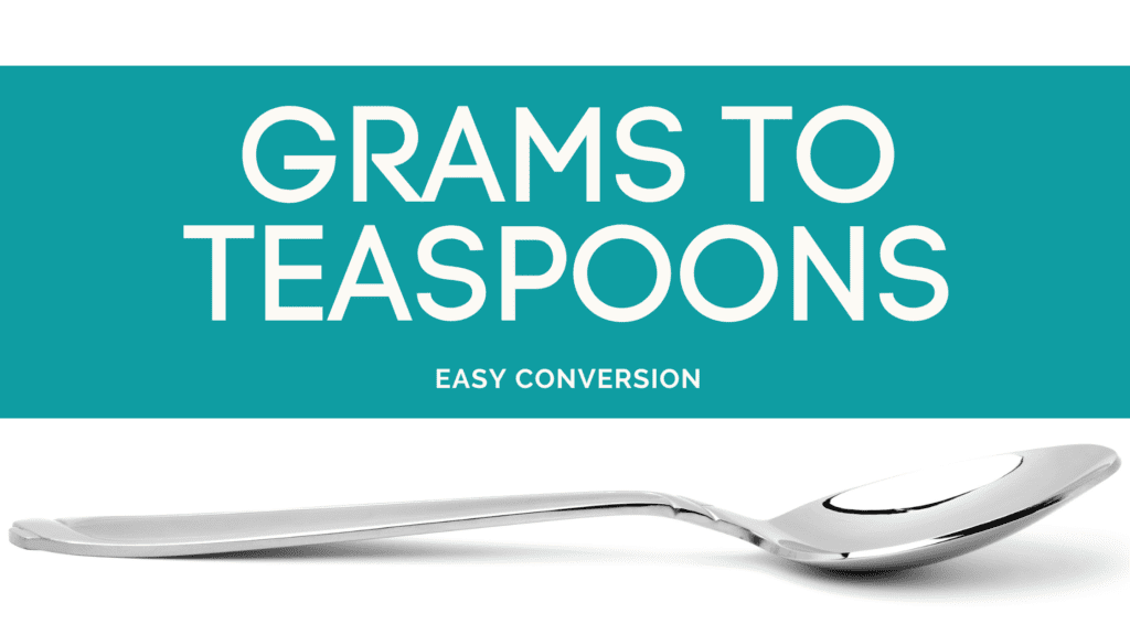 Grams-to-Teaspoons-g-to-tsp-how-many-grams-in-teaspoon