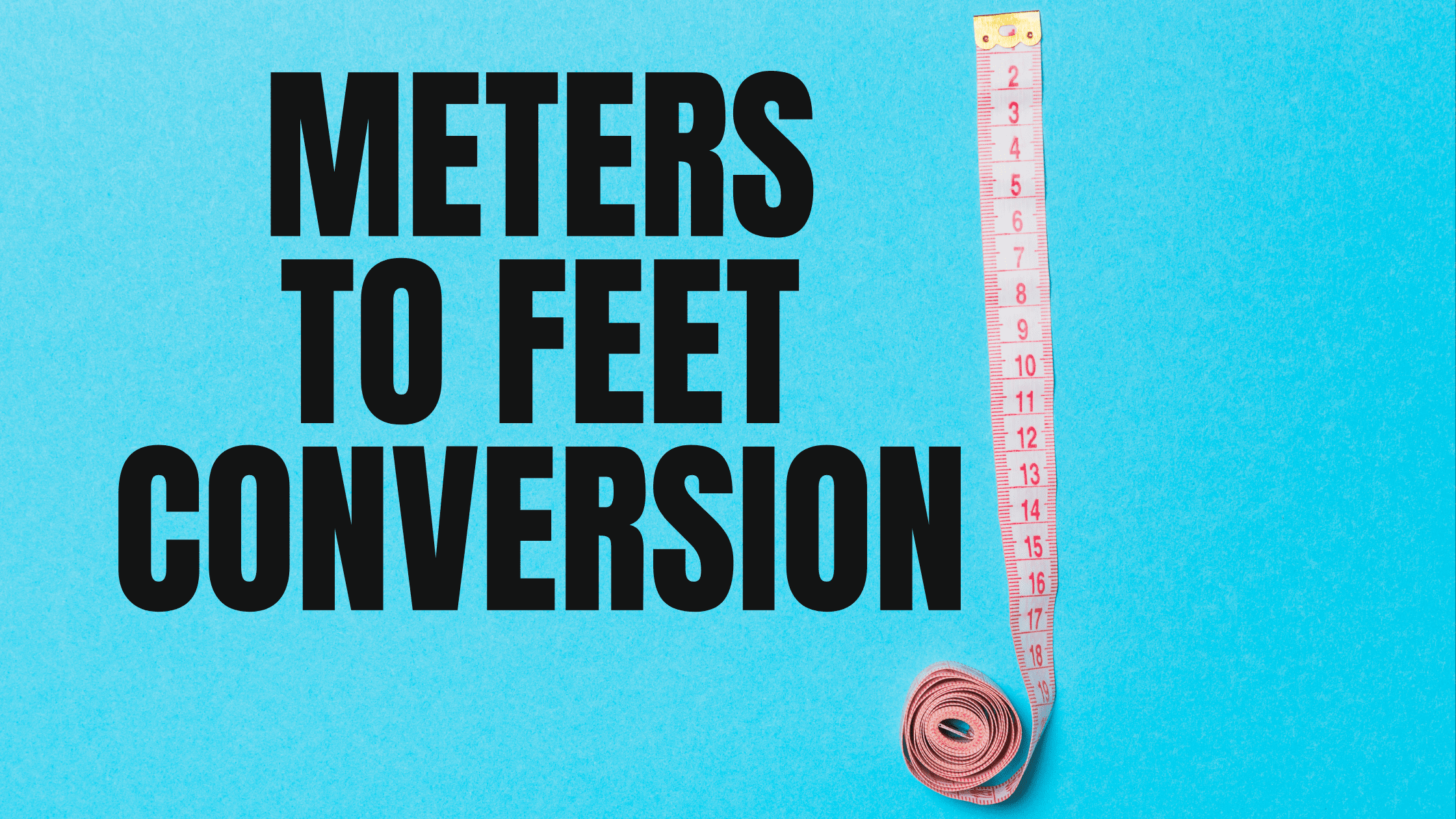 leerling Ithaca twaalf 20 Meters to Feet Conversion: Plus Calculator (m to ft)